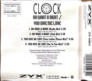 Clock Maxi CD Oh What A Night / You Give Me Love