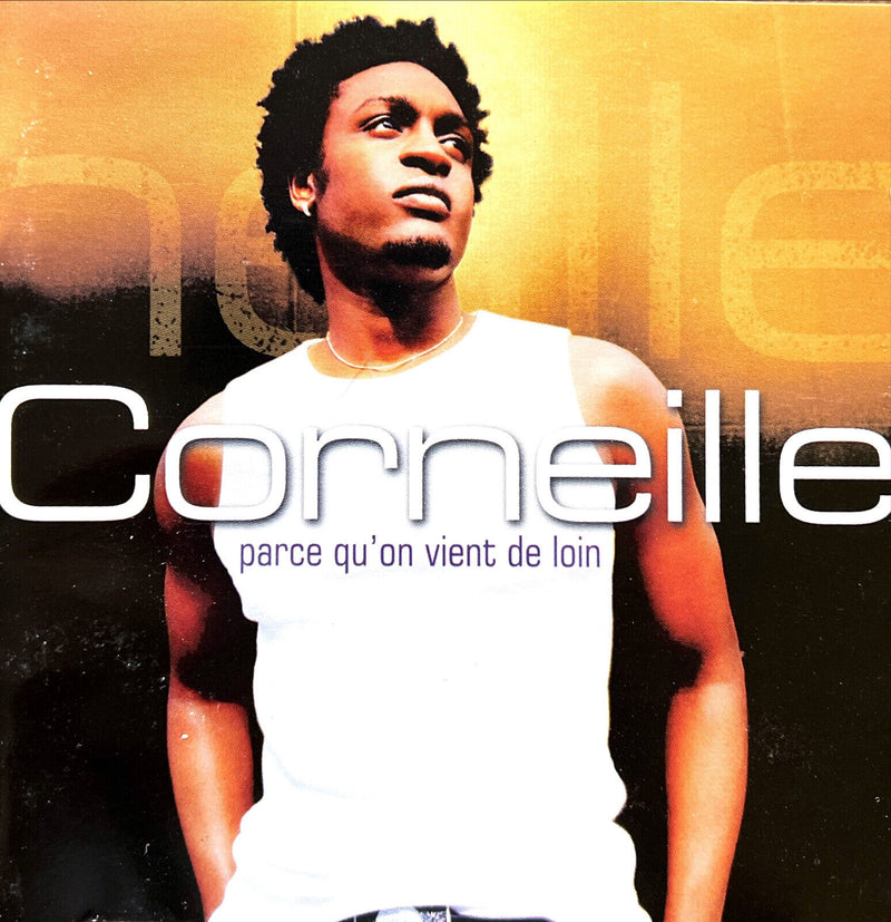 Corneille 2xCD Parce Qu'On Vient De Loin