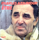 Charles Aznavour 7" Être