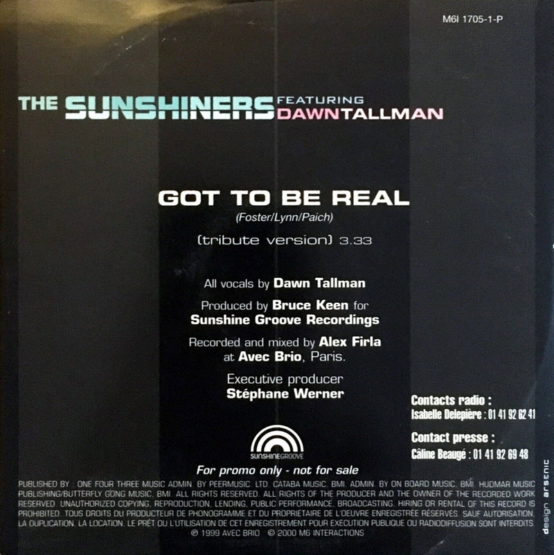 The Sunshiners Featuring Dawn Tallman ‎CD Single Got To Be Real - Promo -