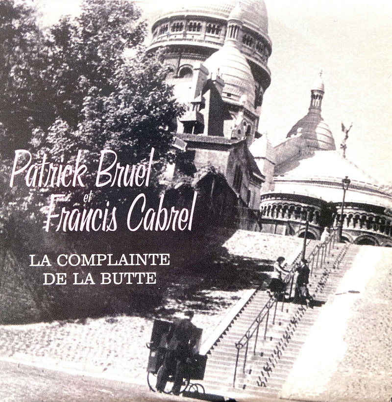 Patrick Bruel Et Francis Cabrel ‎CD Single La Complainte De La Butte - Promo