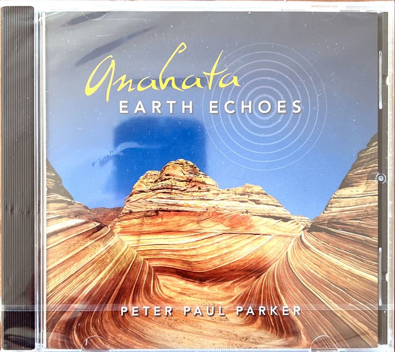 Peter Paul Parker CD Anahata - Earth Echoes