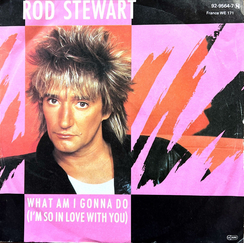 Rod Stewart 7" What Am I Gonna Do (I'm So In Love With You) - Germany