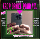 Compilation CD C'Est Trop Dance Pour Toi