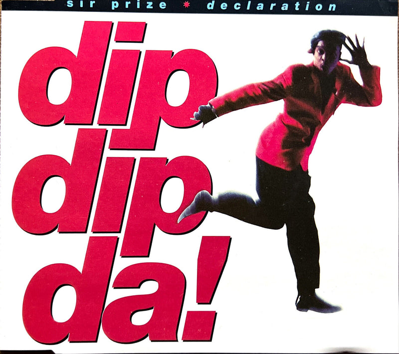 Sir Prize Maxi CD Declaration (Dipdipda)