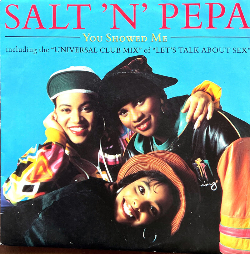 Salt 'N' Pepa 7" You Showed Me