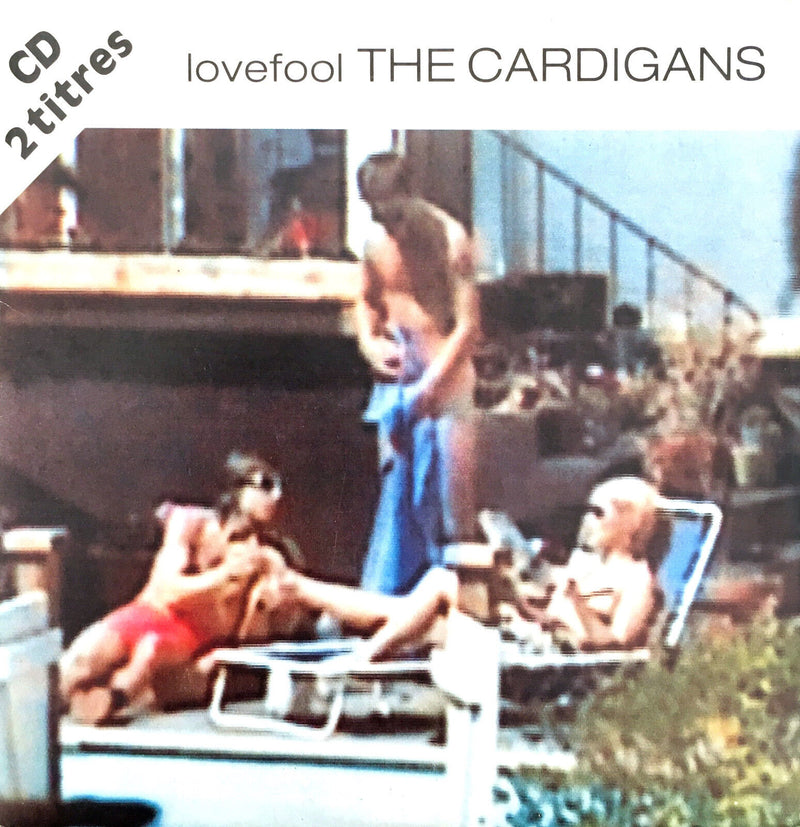 The Cardigans ‎CD Single Lovefool - France (VG+/EX+)