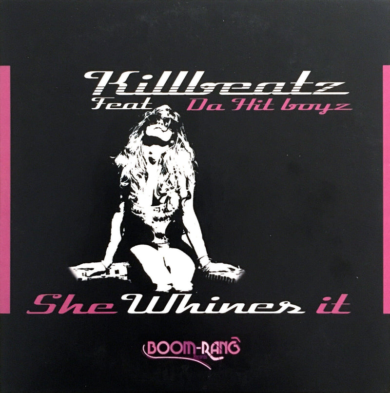 Killbeatz Feat. Da Hit Boys Maxi CD She Whines It - Promo - France (EX/M)