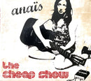 Anaïs ‎CD The Cheap Show - Digifile - France