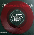 Sluts Of Trust ‎7" Piece O' You - Limited Edition, Numbered, Red Vinyl