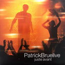 Patrick Bruel CD Single Juste Avant - Promo (VG/EX+)