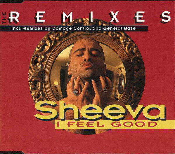 Sheeva ‎Maxi CD I Feel Good (The Remixes) - Europe (EX/EX)