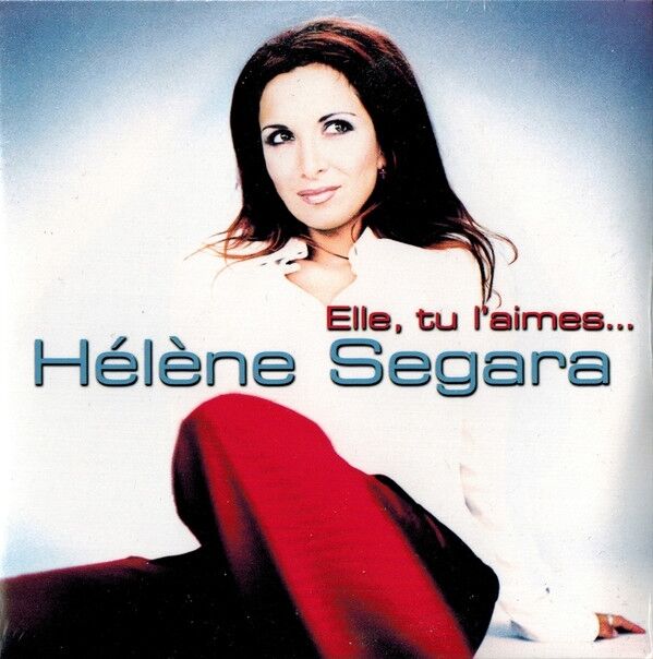 Hélène Segara CD Single Elle, Tu L'Aimes... - France (VG+/EX)