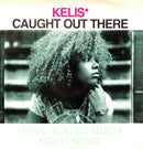 Kelis ‎12" Caught Out There (I Hate You So Much Right Now!) - Promo - UK (VG/EX)