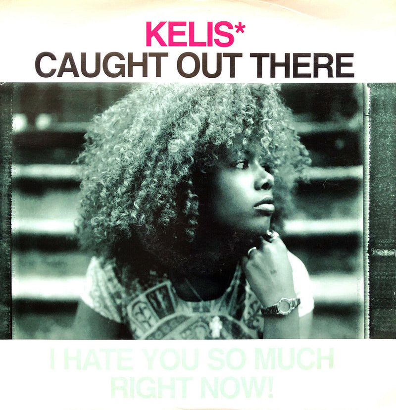 Kelis ‎12" Caught Out There (I Hate You So Much Right Now!) - Promo - UK (VG/EX)