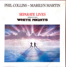 Phil Collins And Marilyn Martin 7" Separate Lives (Thème Du Film White Nights) -