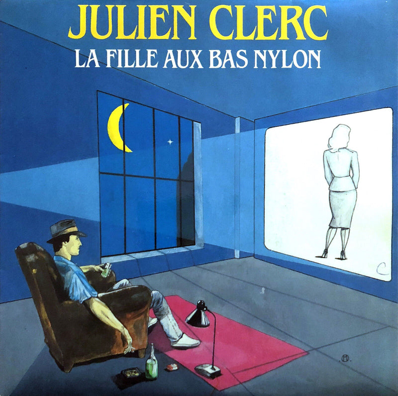 Julien Clerc ‎7" La Fille Aux Bas Nylon - France (VG+/EX)