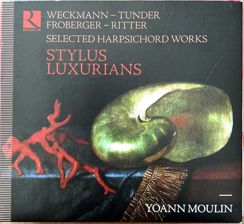 Weckmann / Tunder / Froberger / Ritter, Yoann Moulin CD Stylus Luxurians - Selec