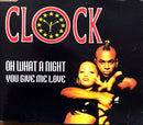 Clock Maxi CD Oh What A Night / You Give Me Love