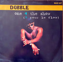 Dobble 12" One 4 The Show (2 Pour Le Flow)
