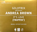 Goldtrix Presents Andrea Brown Maxi CD It's Love (Trippin')