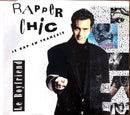 Le Boyfriend Maxi CD Rapper Chic (Je Rap En Français)