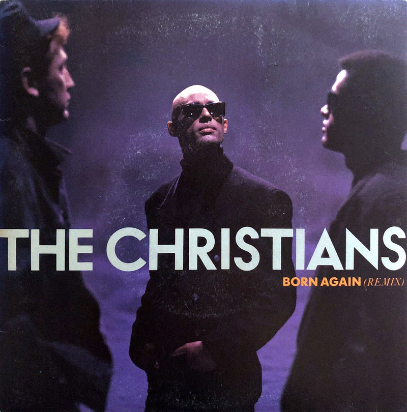 The Christians ‎7" Born Again (Remix) - Europe (EX/EX)