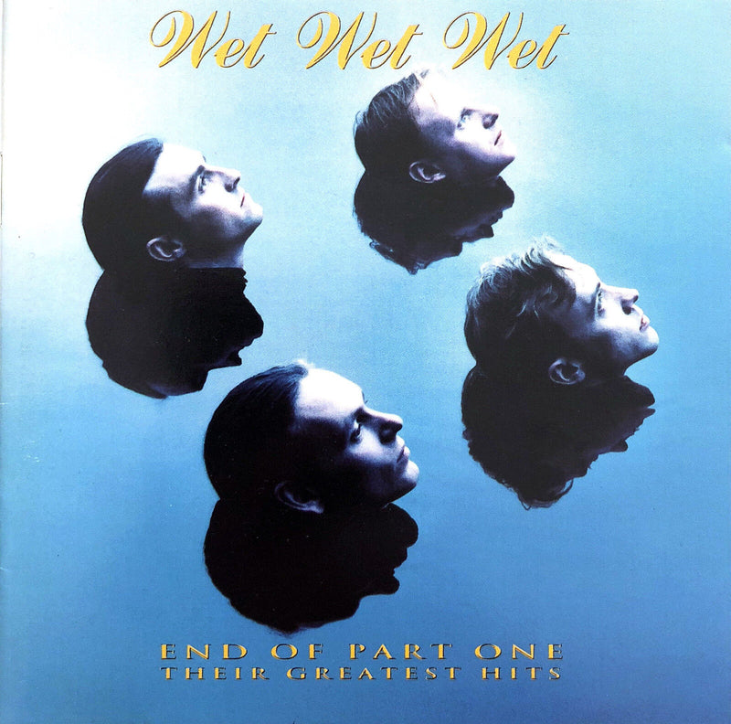 Wet Wet Wet ‎CD End Of Part One (Their Greatest Hits) - France (EX+/EX+)