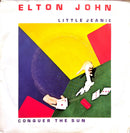 Elton John 7" Little Jeanie / Conquer The Sun