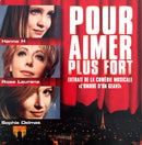 Hanna H / Rose Laurens / Sophie Delmas ‎CD Single Pour Aimer Plus Fort - Promo