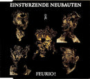 Einstuerzende Neubauten Maxi CD 3" Feurio! - Germany (EX+/EX+)