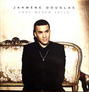 Jahméne Douglas CD Love Never Fails