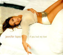 Jennifer Lopez ‎Maxi CD If You Had My Love - Europe (M/EX)