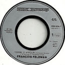 François Feldman 7" Tombé D'amour - Limited Edition, Poster Sleeve
