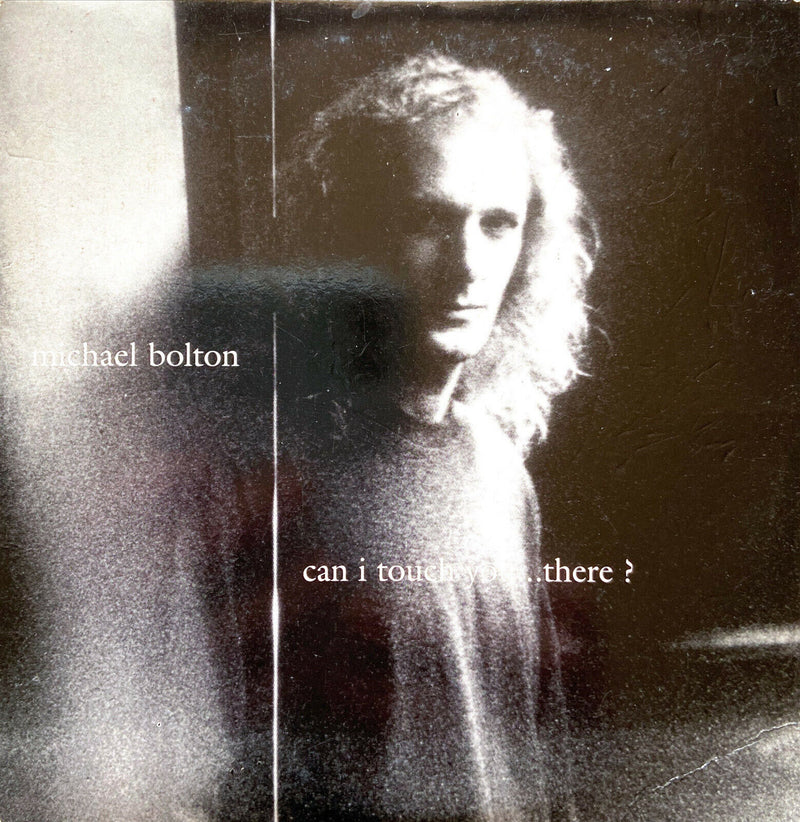 Michael Bolton ‎CD Single Can I Touch You ... There? - Europe (VG+/EX+)