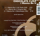 Chocolate Puma ‎Maxi CD I Wanna Be U - France (VG/VG)
