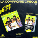 La Compagnie Créole 7" Viens Pleurer
