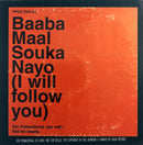 Baaba Maal ‎CD Single Souka Nayo (I Will Follow You) - Promo (VG/VG+)