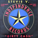 Stevie V. 12" Dirty Ca$h