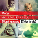 Moby / Mylène Farmer CD Single Slipping Away (Crier La Vie) - France (EX+/EX+)
