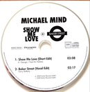 Michael Mind CD Single Show Me Love + Baker Street