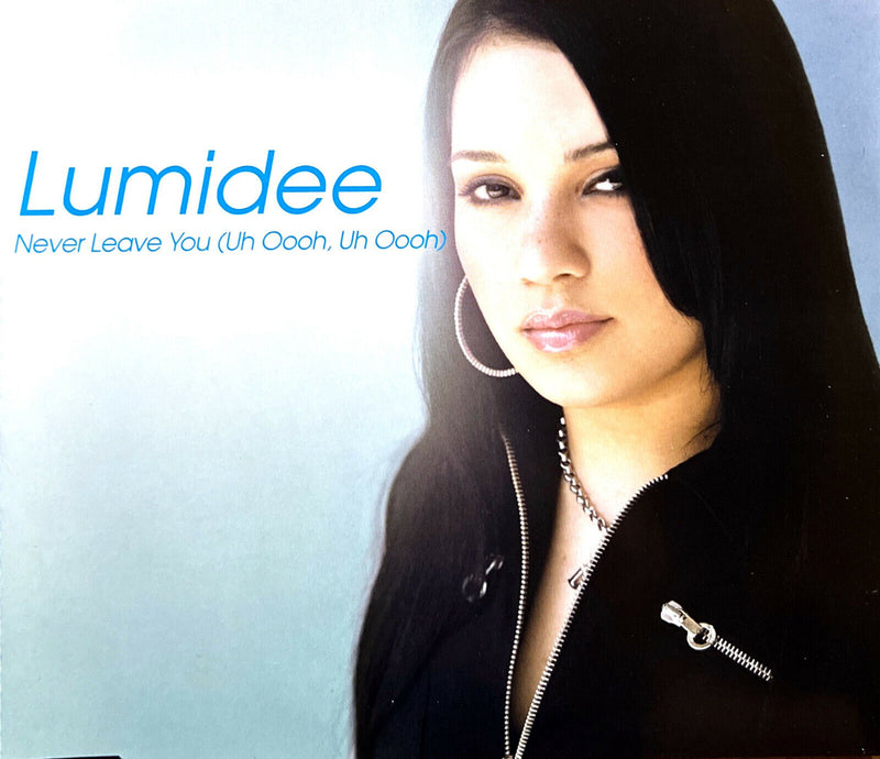 Lumidee Maxi CD Never Leave You (Uh Oooh, Uh Oooh) - Europe