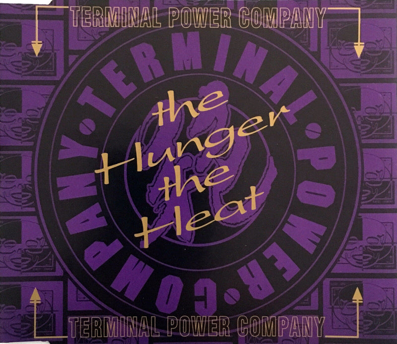 Terminal Power Company ‎Maxi CD The Hunger, The Heat - England (EX+/EX)