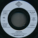 Samantha Fox ‎7" I Only Wanna Be With You - France (EX/EX)
