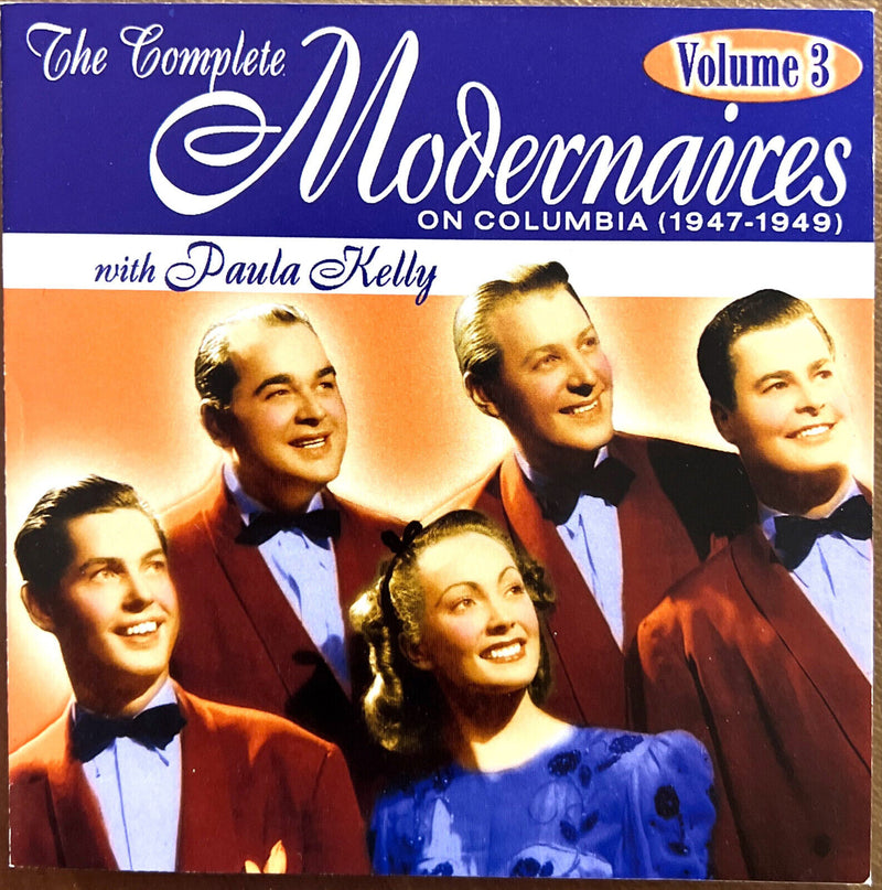 The Modernaires With Paula Kelly CD The Complete Modernaires On Columbia Volume