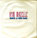 Kym Mazelle 12" Have A Nice Day