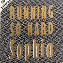 Sophia ‎CD Single Running So Hard - France (VG+/G)
