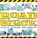 Stock, Aitken & Waterman 7" Roadblock - France