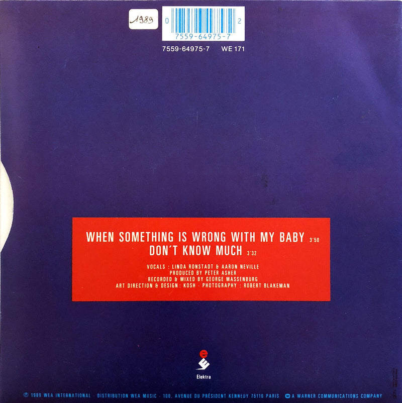 Linda Ronstadt Avec Aaron Neville ‎7" When Something Is Wrong With My Baby