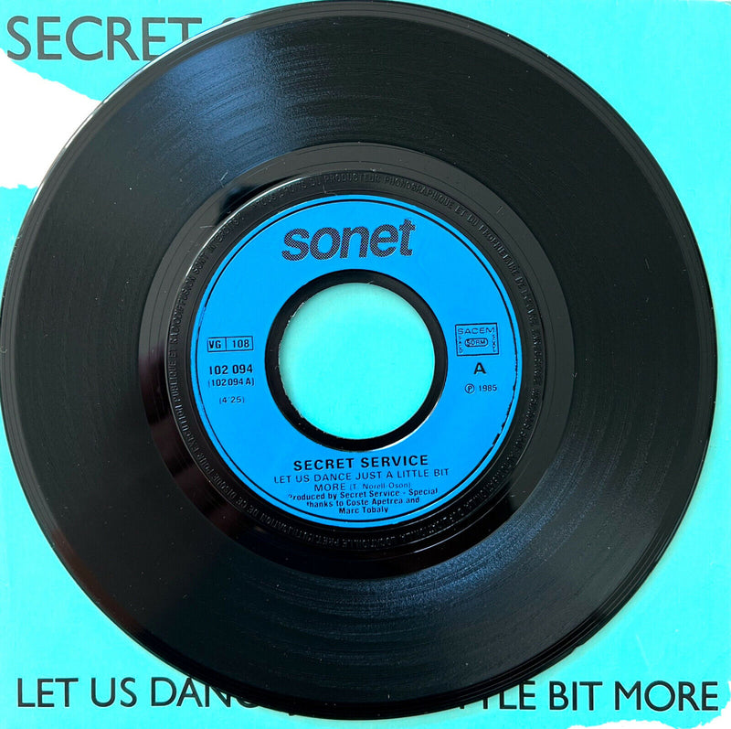Secret Service 7" Let Us Dance Just A Little Bit More - France